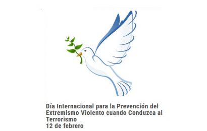 Hoy, 12 de febrero, se celebra el «Día Internacional para la Prevención del Extremismo Violento cuando Conduzca al Terrorismo»