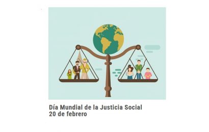 20 de febrero: «Día Mundial de la Justicia Social»